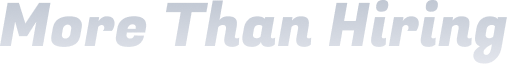 More Than Hiring